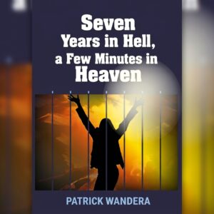 Seven Years in Hell, A Few Minutes In Heaven